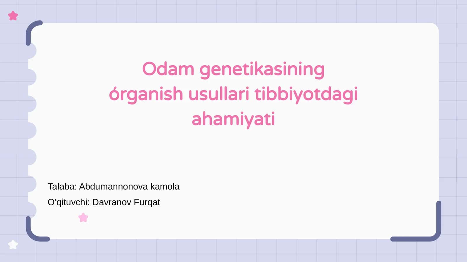Odam genetikasining órganish usullari tibbiyotdagi ahamiyati