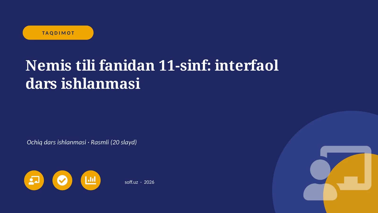 Nemis tili fanidan 11-sinf: interfaol dars ishlanmasi