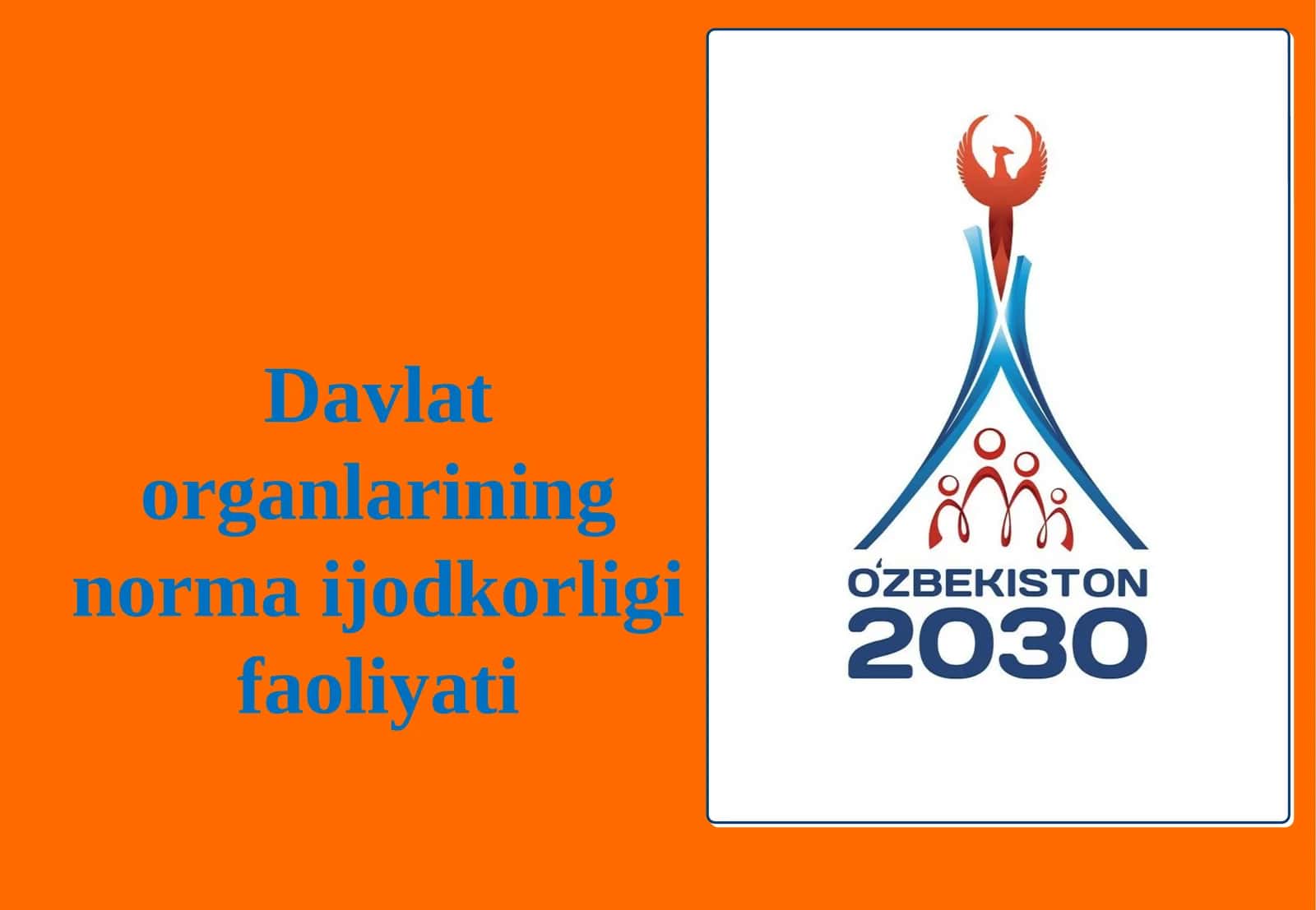 Davlat organlarining norma ijodkorligi faoliyati