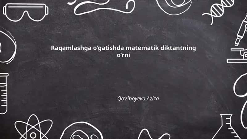 "Matematik diktantning o’rni"