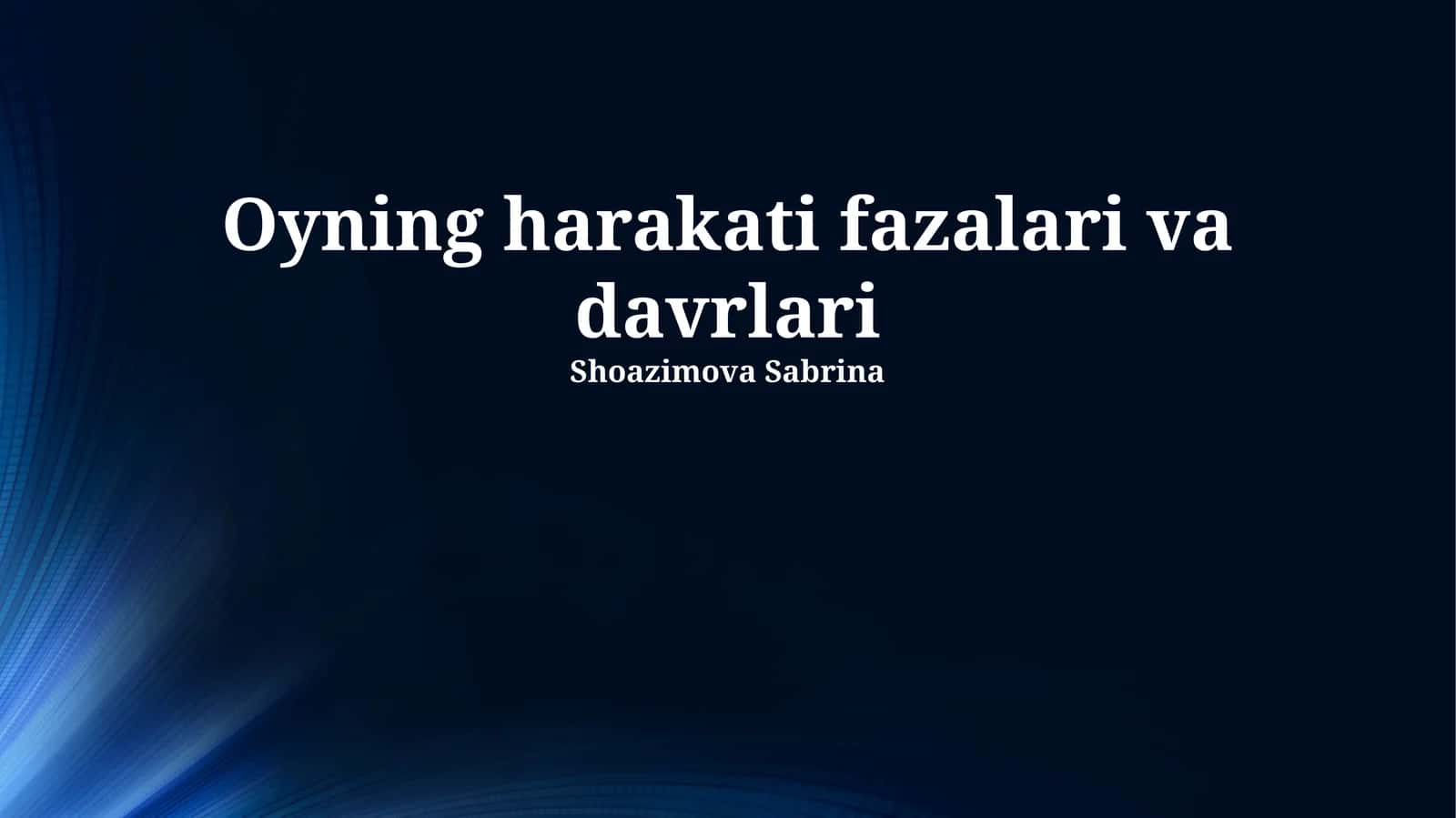 Harakatning turlari va davrlari