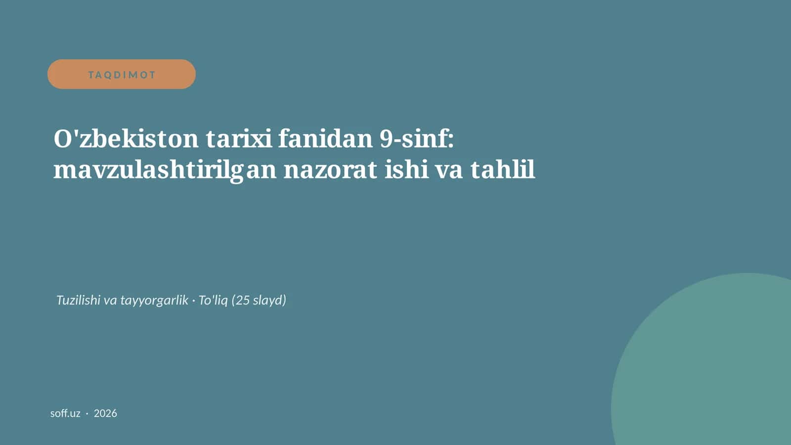 O'zbekiston tarixi fanidan 9-sinf: mavzulashtirilgan nazorat ishi va tahlil