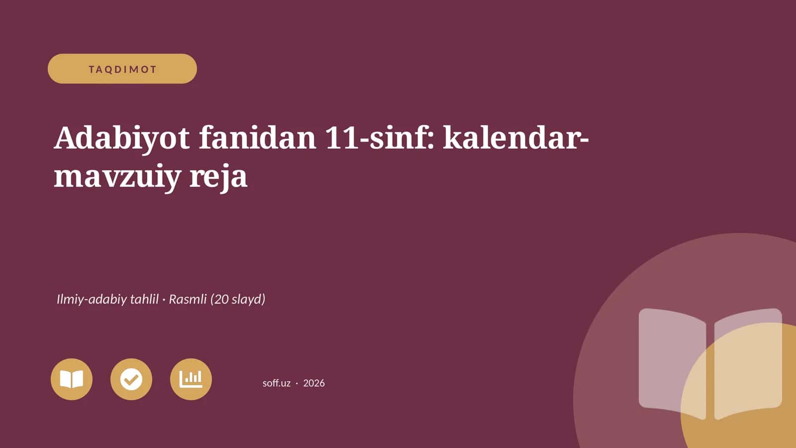 Adabiyot fanidan 11-sinf: kalendar-mavzuiy reja