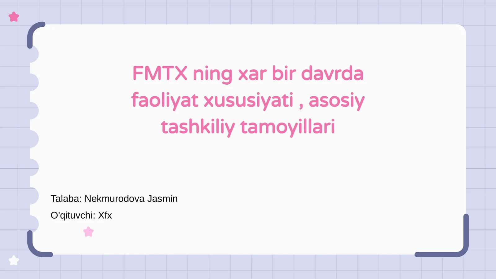 FMTX ning xar bir davrda faoliyat xususiyati, asosiy tashkiliy tamoyillari