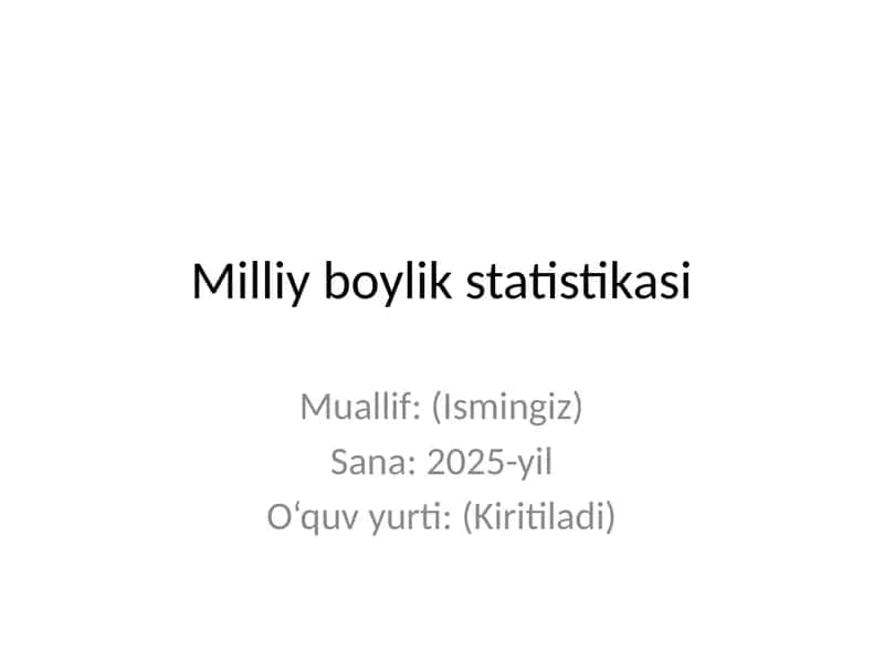 milliy boylik statistikasi taqdimot