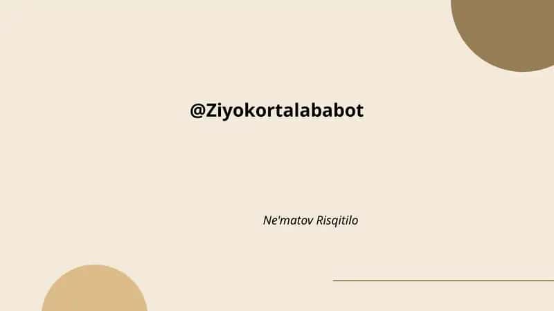 @Ziyokortalababot