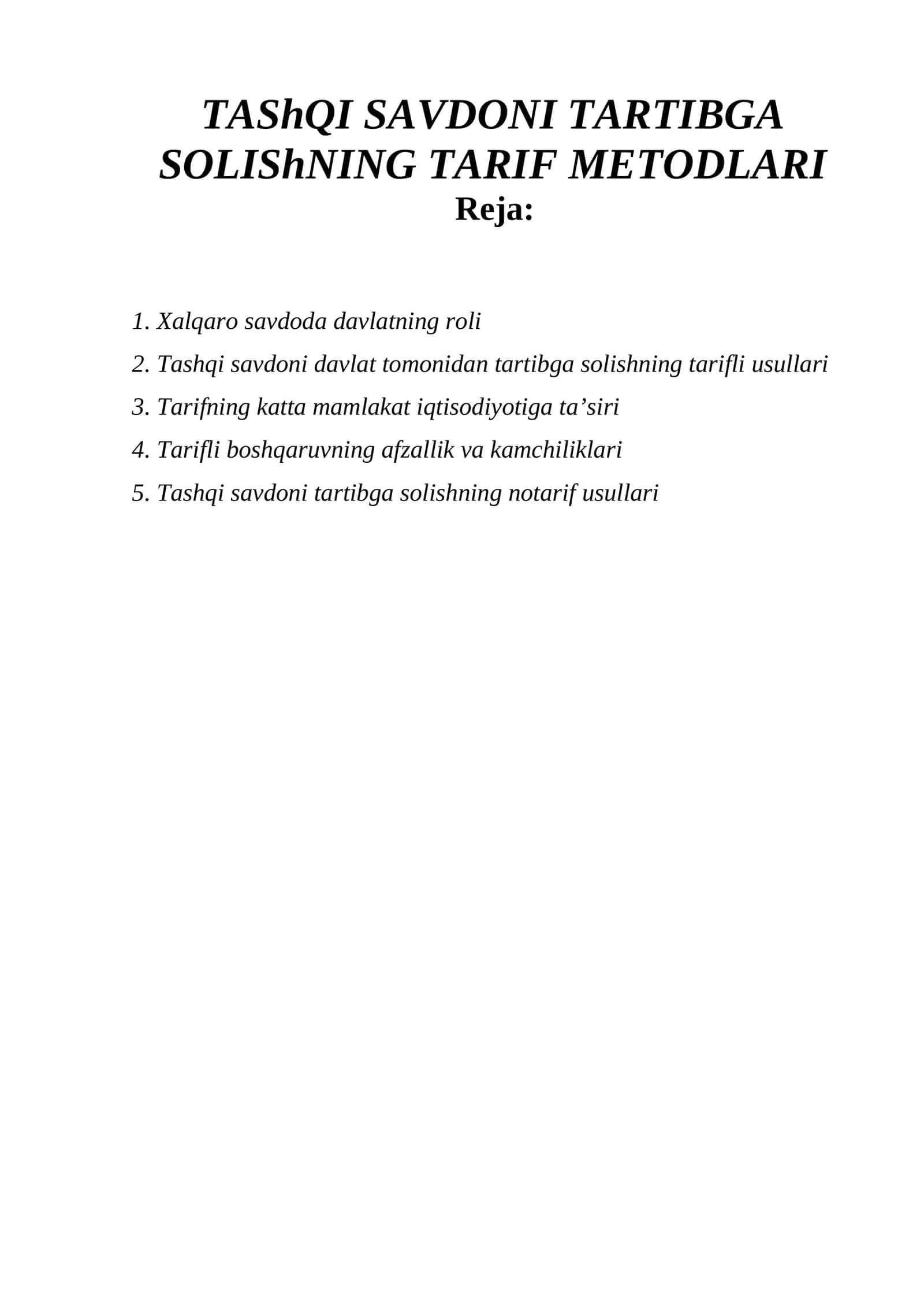 Tashqi savdoni tartibga solishing tarif metodlari