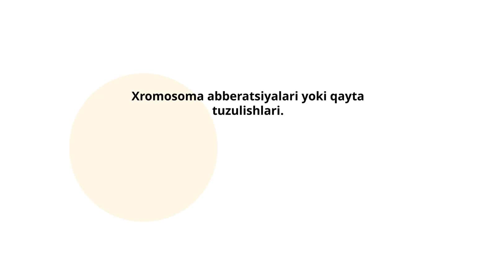 Xromosoma abberatsiyalari yoki qayta tuzulishlari