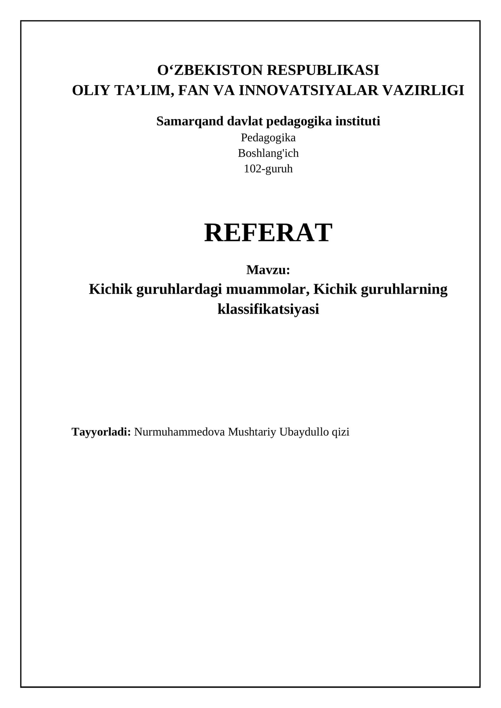 Kichik guruhlardagi muammolar, Kichik guruhlarning klassifikatsiyasi
