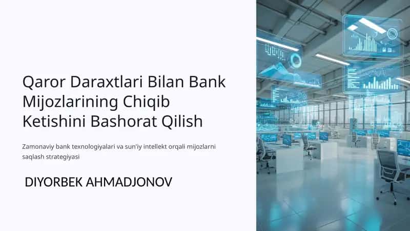 Qaror Daraxtlari Bilan Bank Mijozlarining Chiqib Ketishini Bashorat Qilish