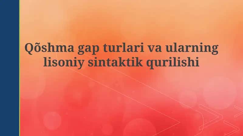 Qoʻshmagap turlari va ularning sintaktik qurilishi