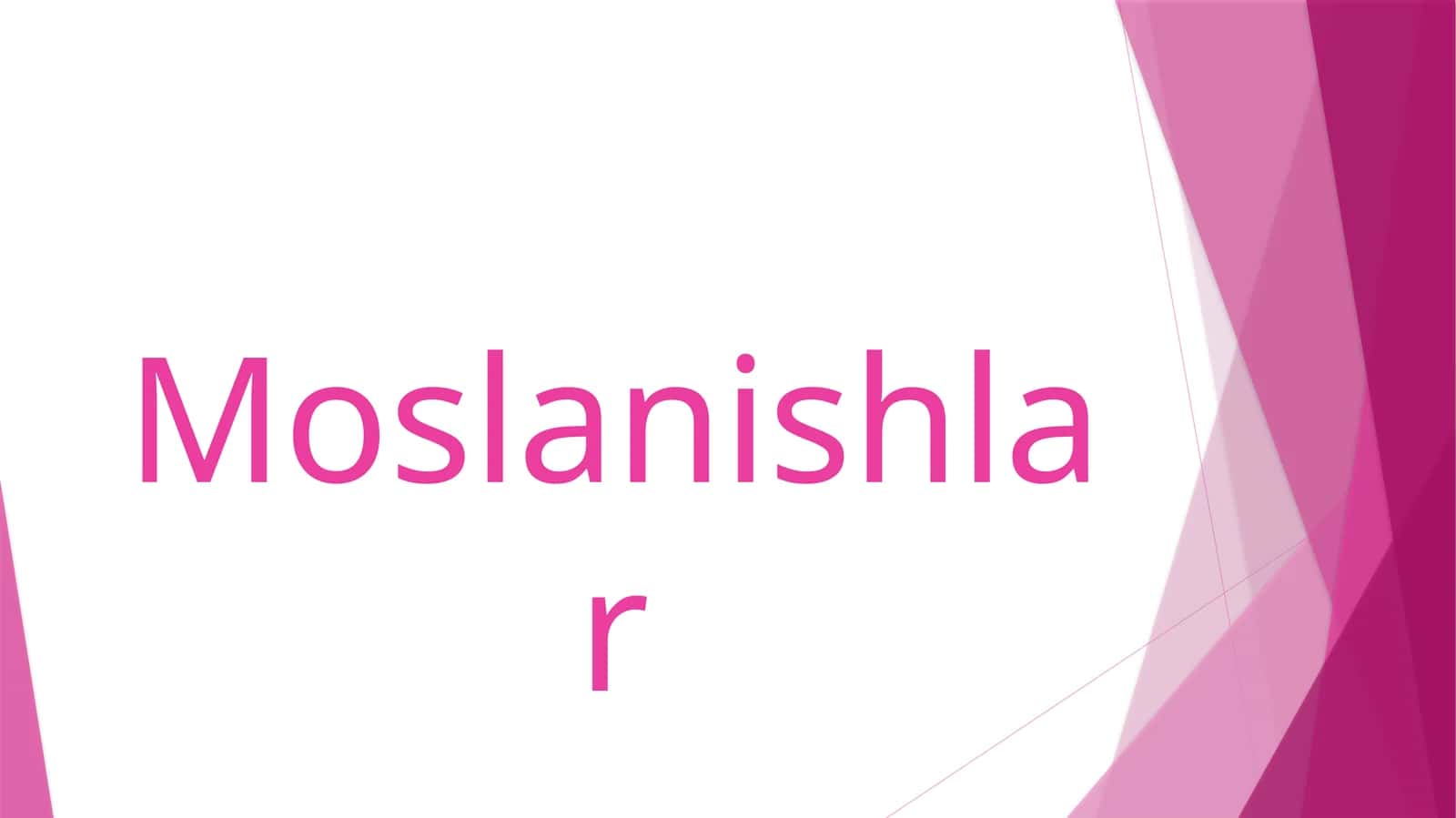 Moslanishlar