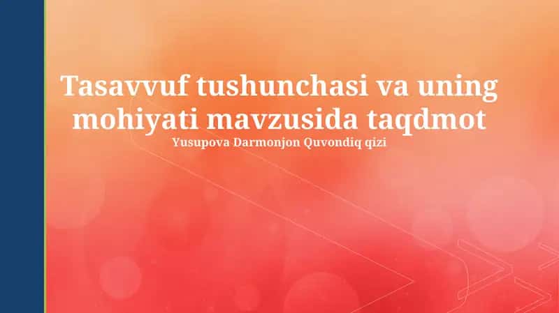 Tasavvuf Tushunchasi va uning Mohiyati