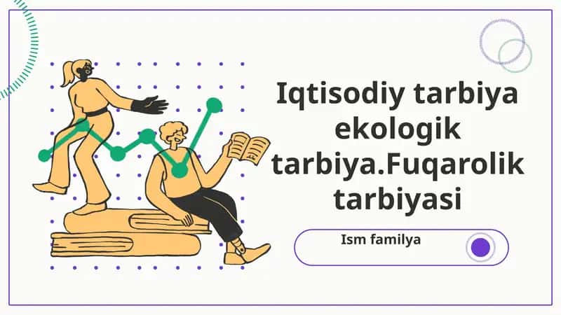 Iqtisodiy tarbiya ekologik tarbiya