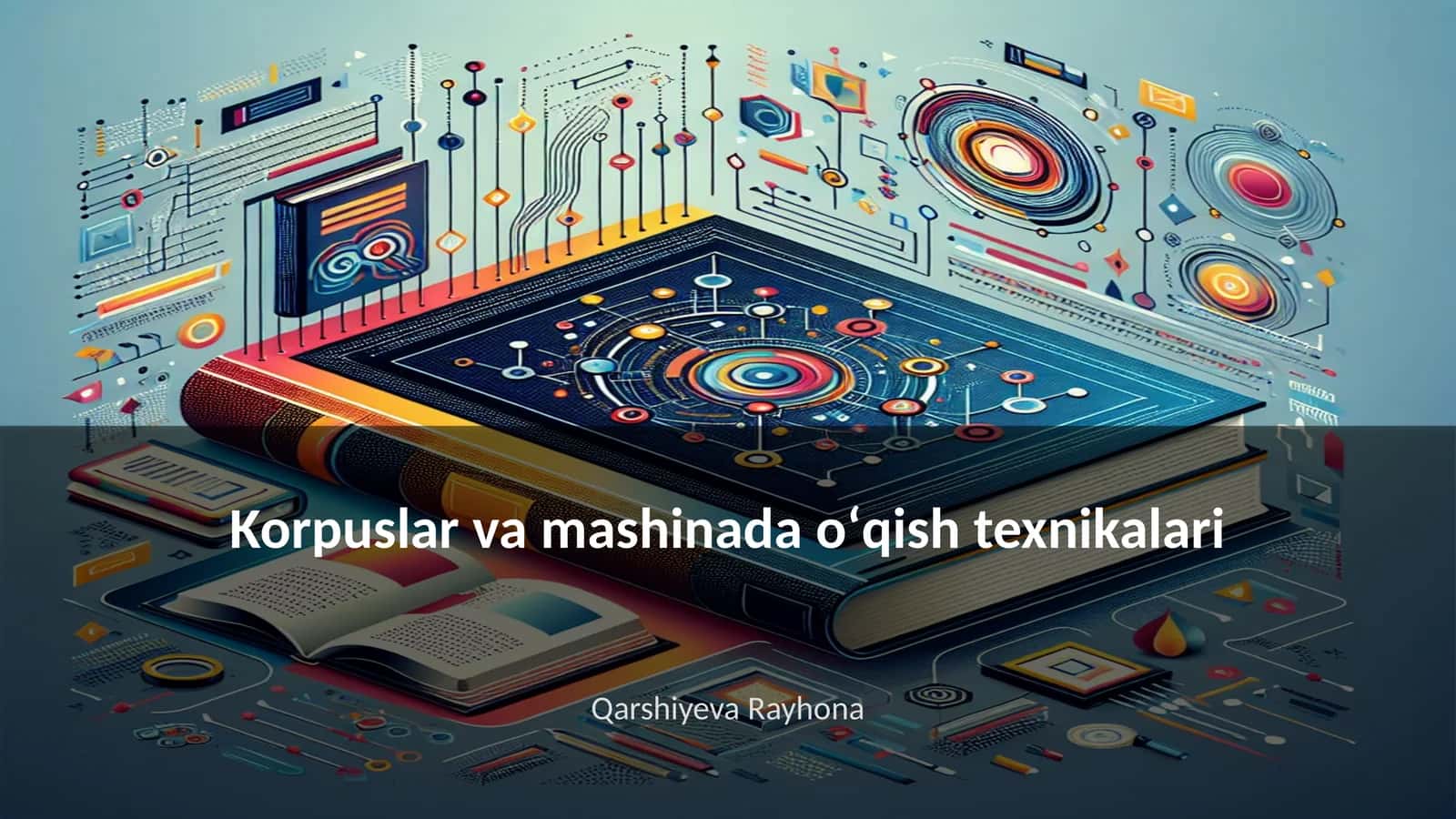 Korpuslar va mashinada oʻqish texnikalari