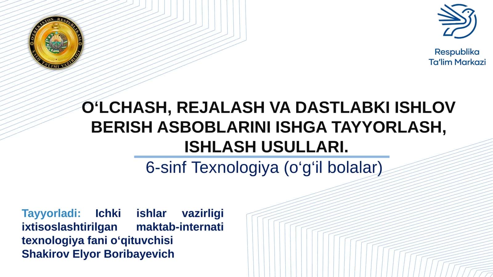 Texnologiya(o‘g‘ilbolalar)