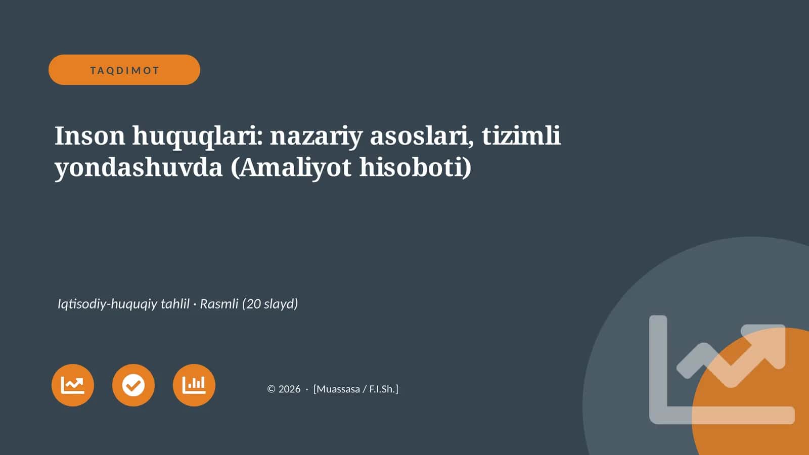Inson huquqlari: nazariy asoslari, tizimli yondashuvda (Amaliyot hisoboti)