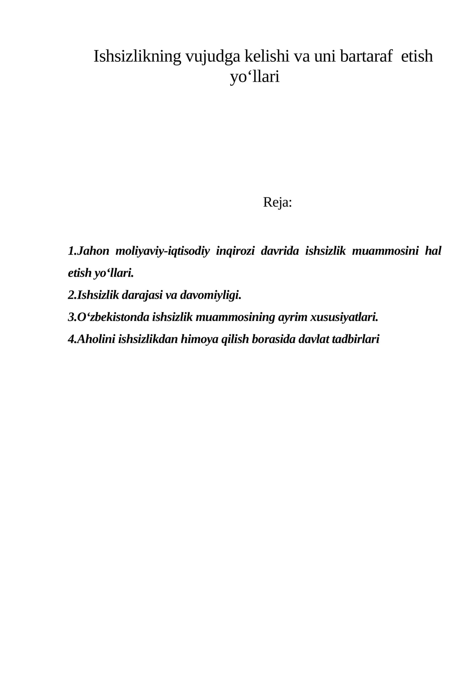 Ishsizlikning vujudga kelishi va uni bartaraf etish yo‘llari