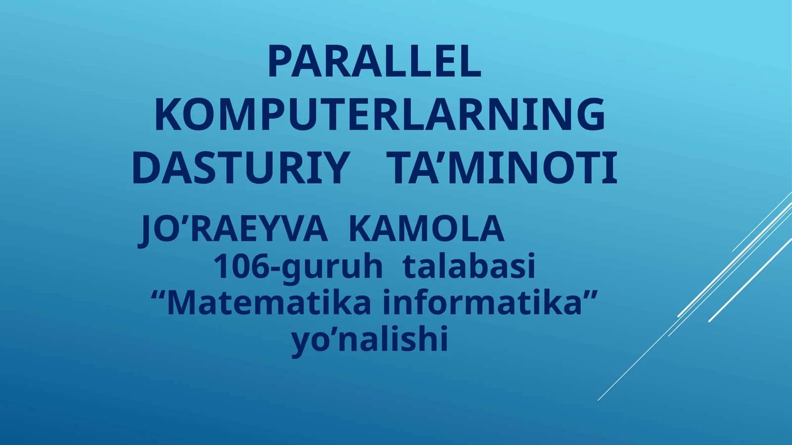 Parallel Komputerlarning Dasturiy Ta’minoti