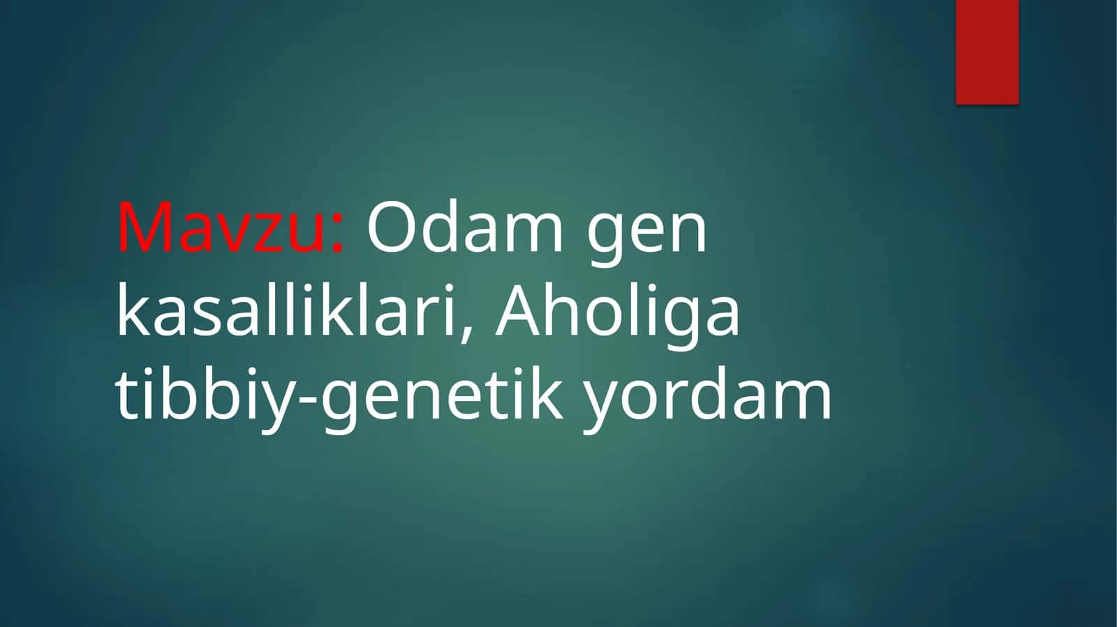 Odamgenkasalliklari, Aholiga tibbiy-genetik yordam