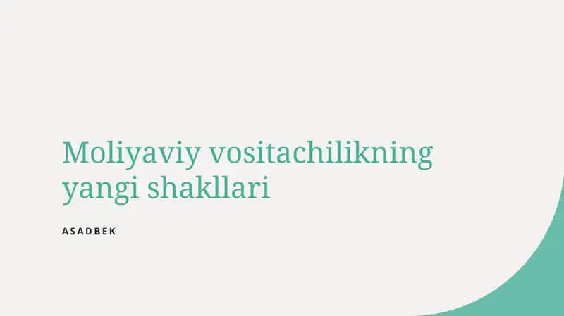 Zamonaviy moliyaviy vositalar va ularning iqtisodiyotdagi o'rni