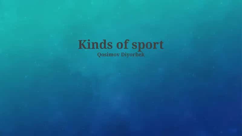 Kinds of sport