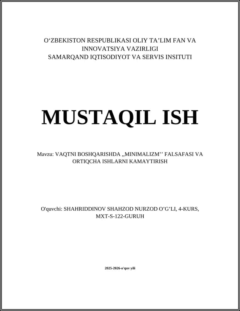 VAQTNI BOSHQARISHDA,,MINIMALIZM’’ FALSAFASI VA ORTIQCHA ISHLARNI KAMAYTIRISH