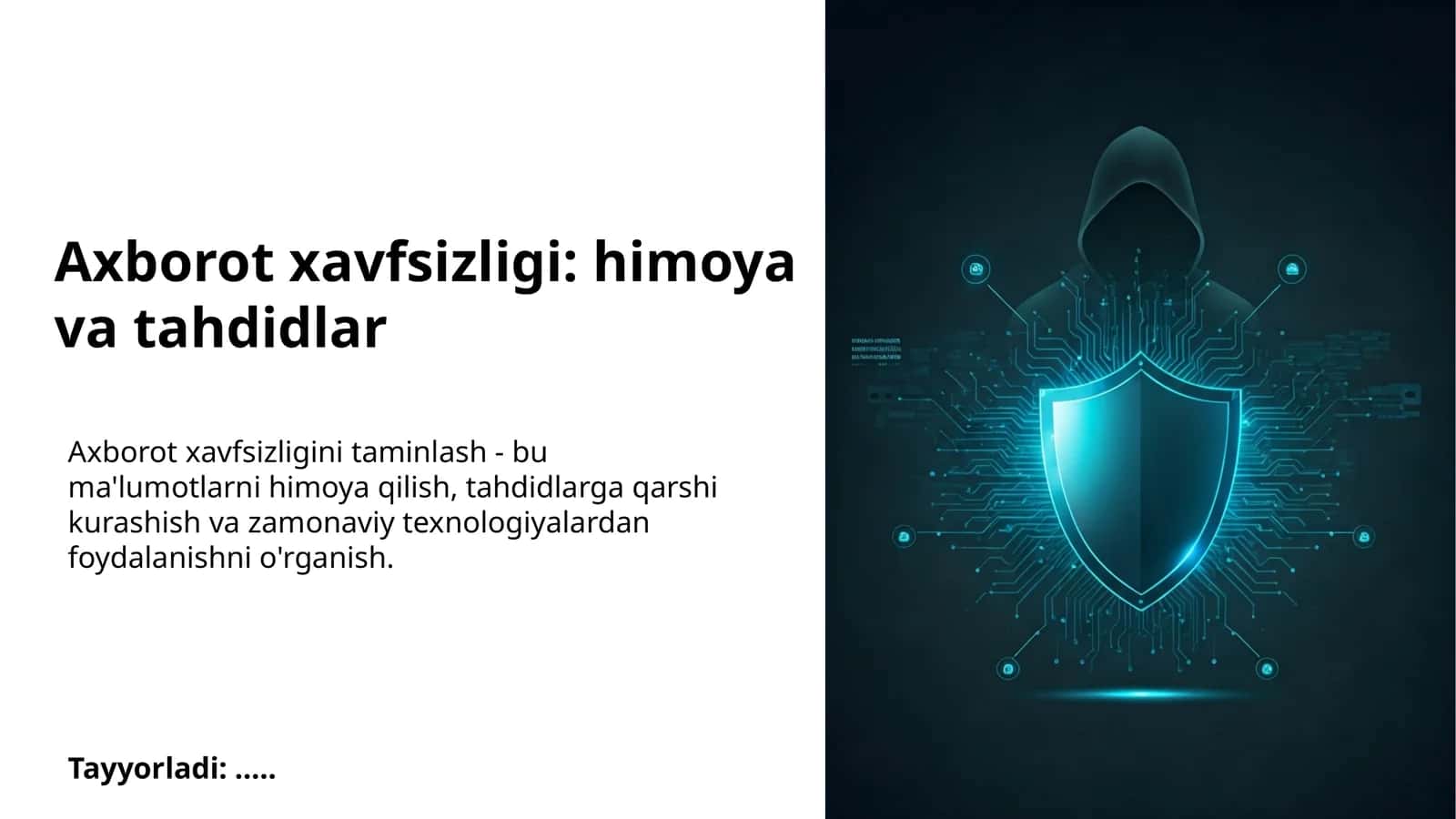 Axborot xavfsizligi: himoya va tahdidlar
