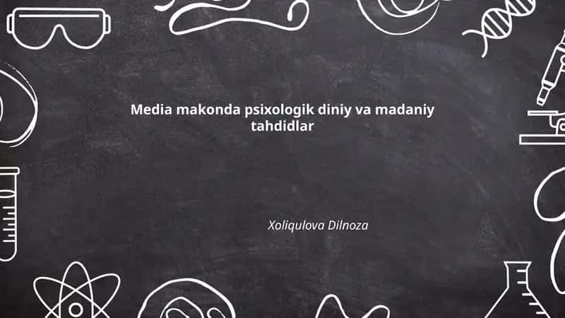 Media makonda psixologik diniy va madaniy tahdidlar