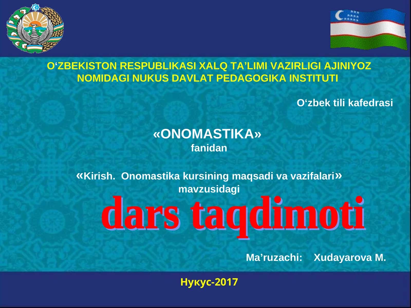 Kirish. Onomastika kursining maqsadi va vazifalari