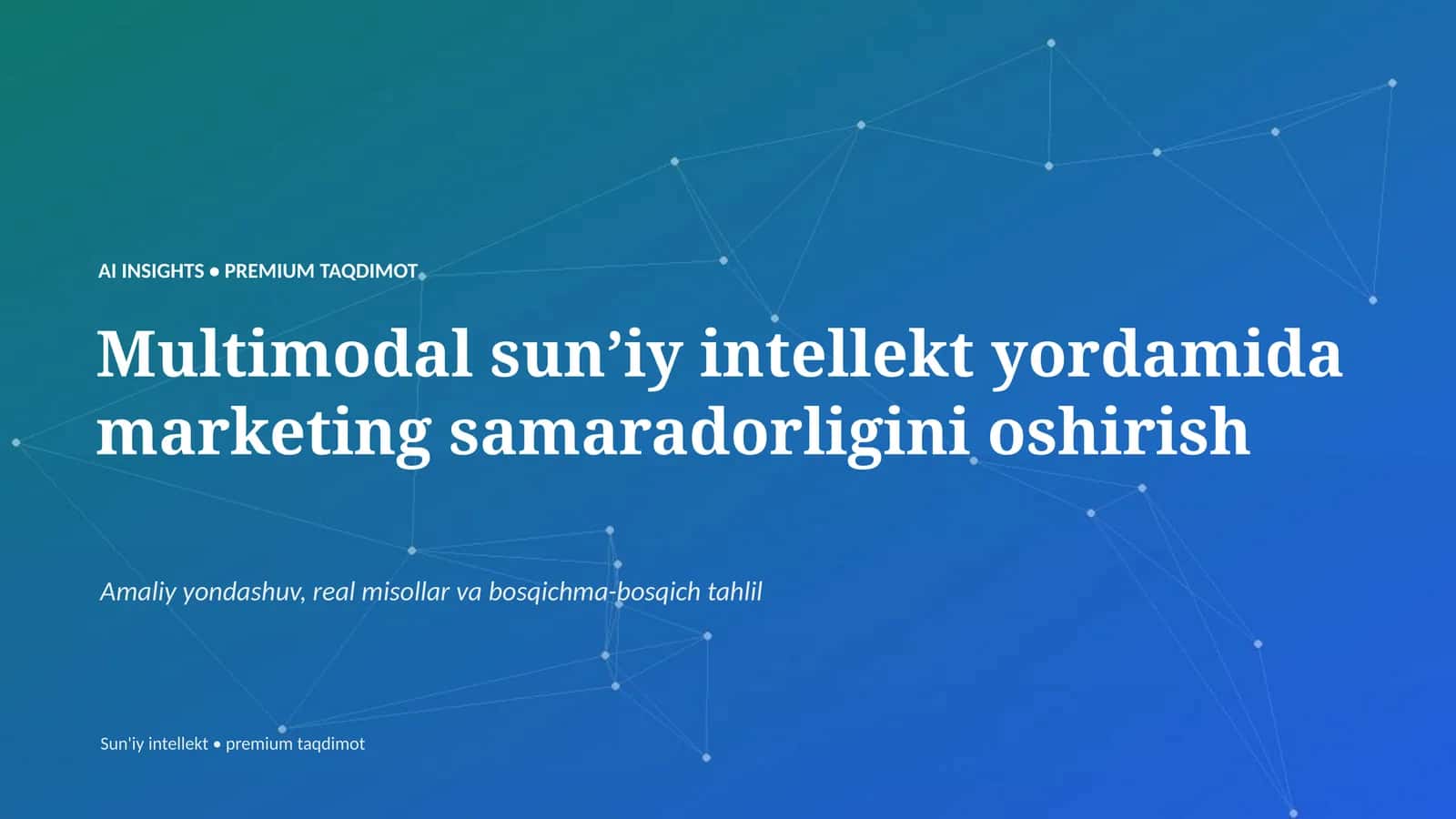 Multimodal sunʼiy intellekt yordamida marketing samaradorligini oshirish