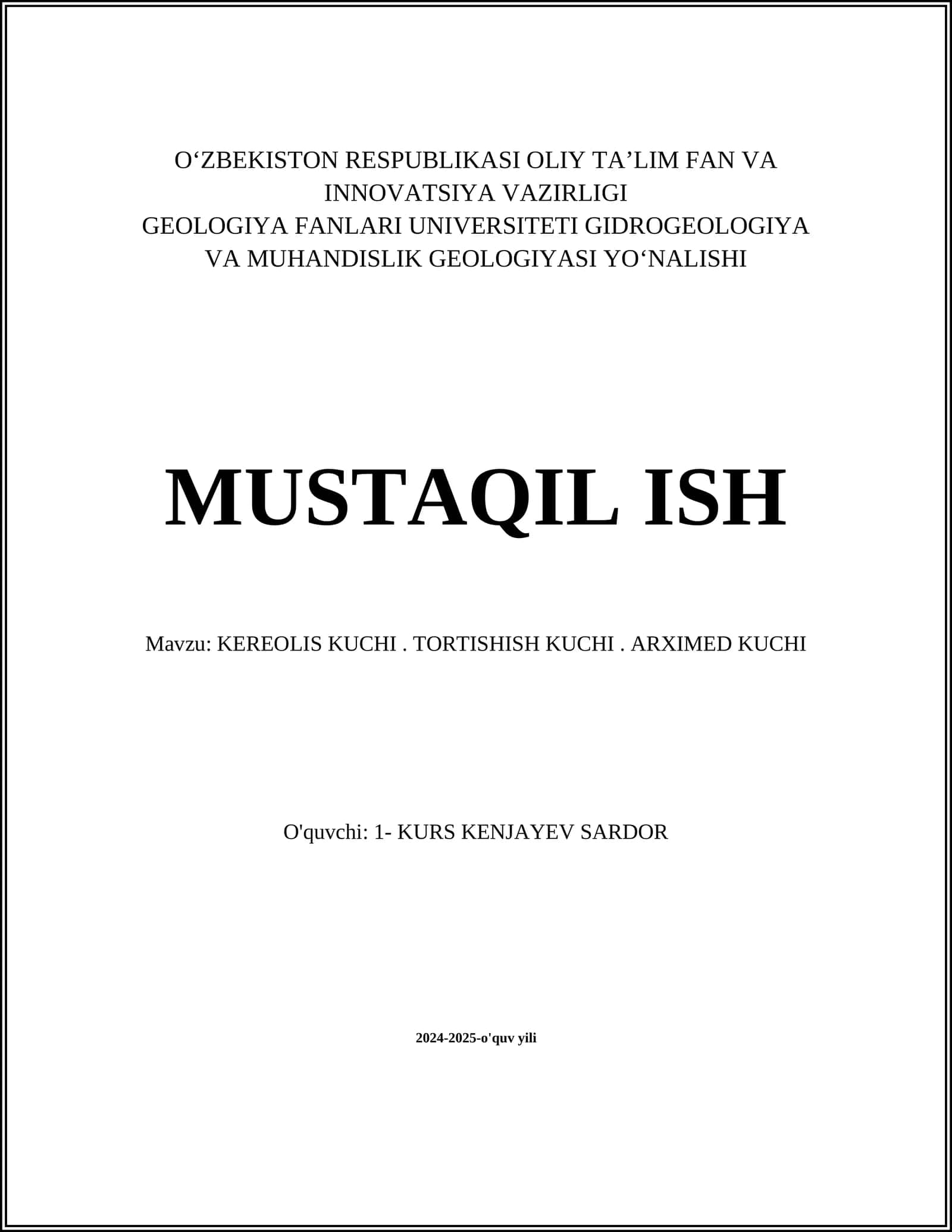 KEREOLIS KUCHI. TORTISHISH KUCHI. ARXIMED KUCHI