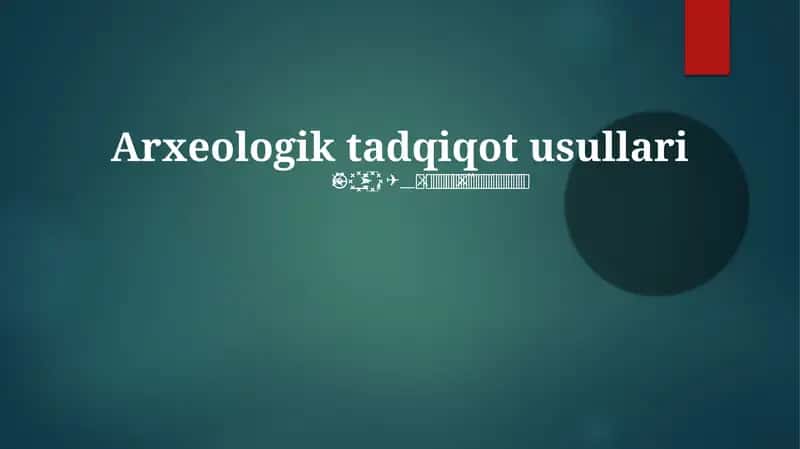Arxeologik tadqiqot usullari