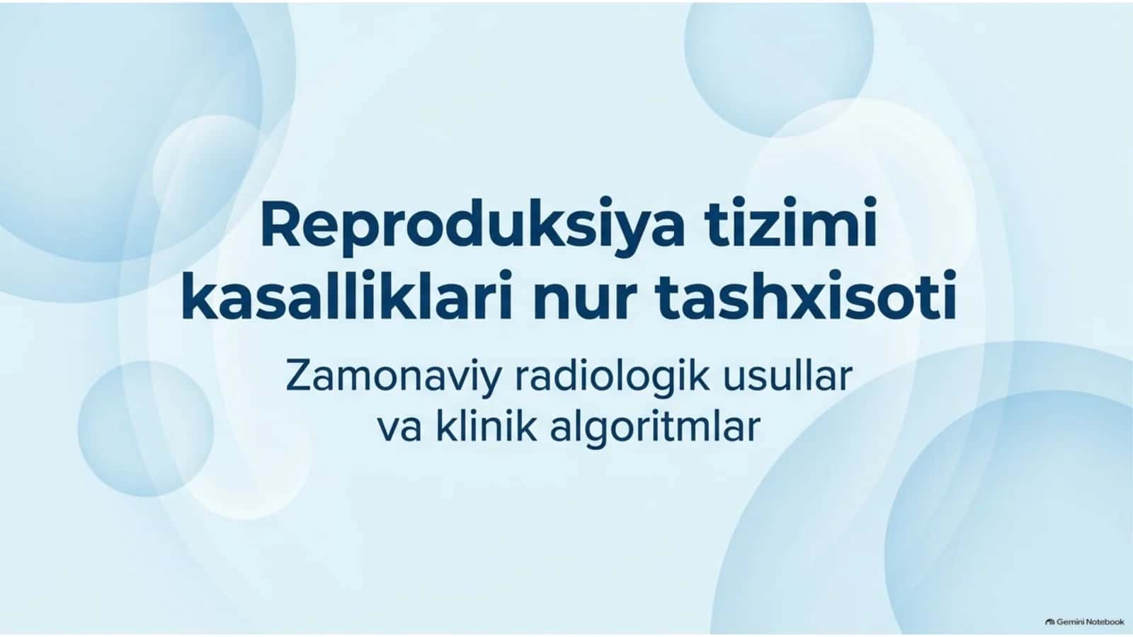 Reproduktiv tizim kasalliklari nur tashxisoti — zamonaviy diagnostika