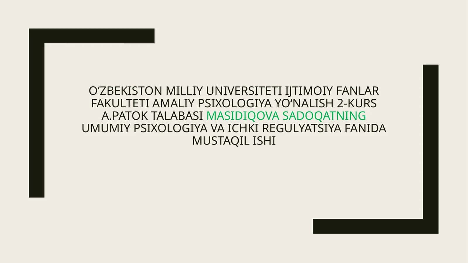 Umumiy psixologiya Va ichki regulyatsiya Fanida Mustaqil ishi