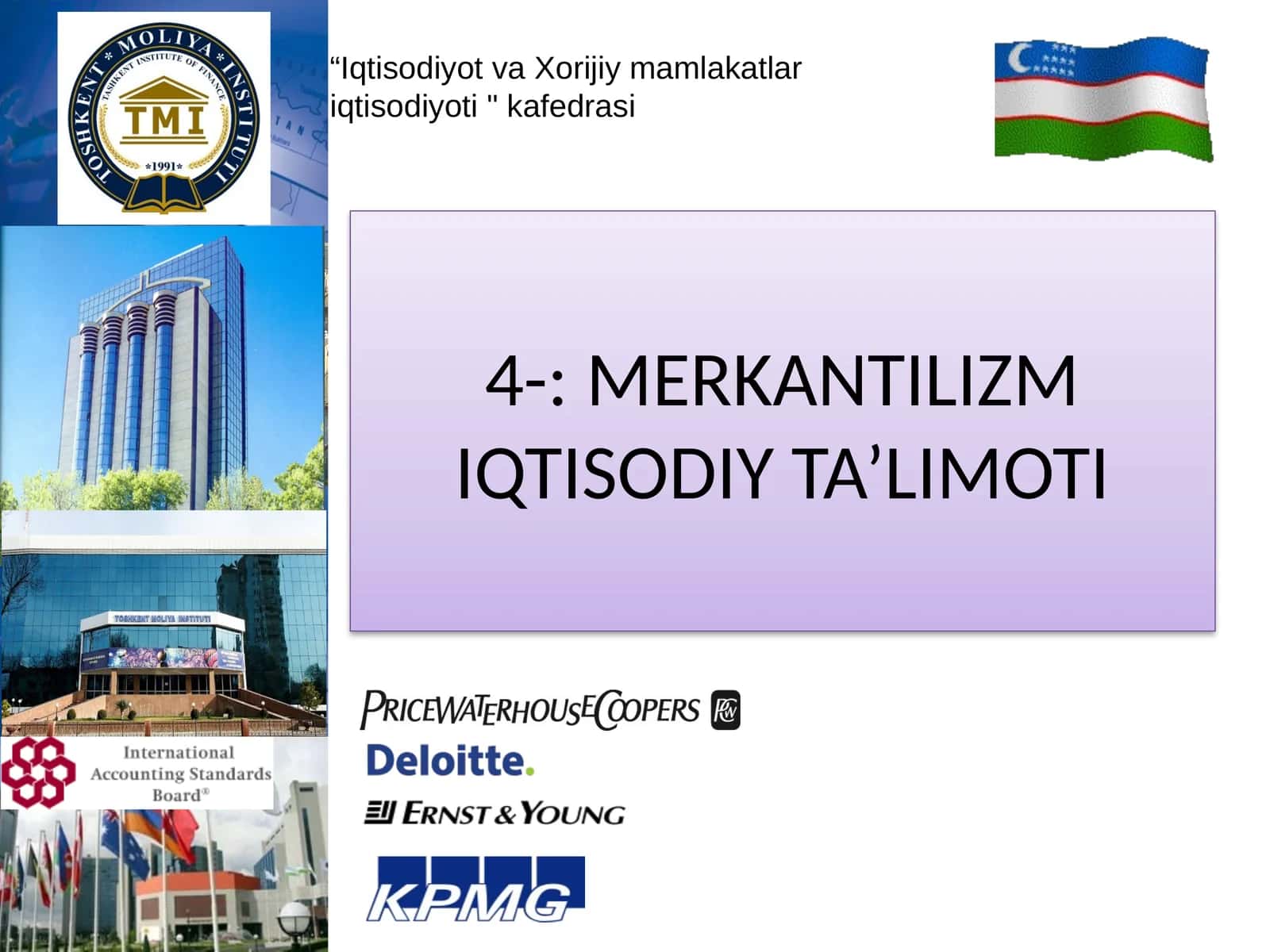 MERKANTILIZM IQTISODIY TA’LIMOTI