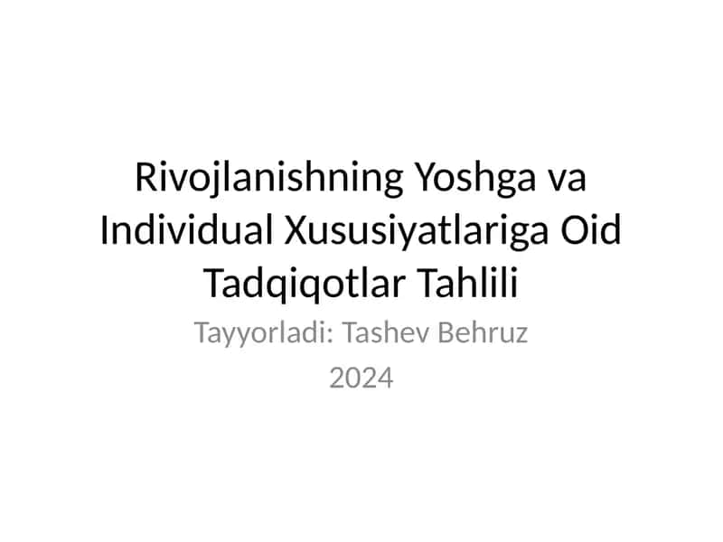 Rivojlanishning Yoshga va Individual Xususiyatlariga Oid Tadqiqotlar Tahlili