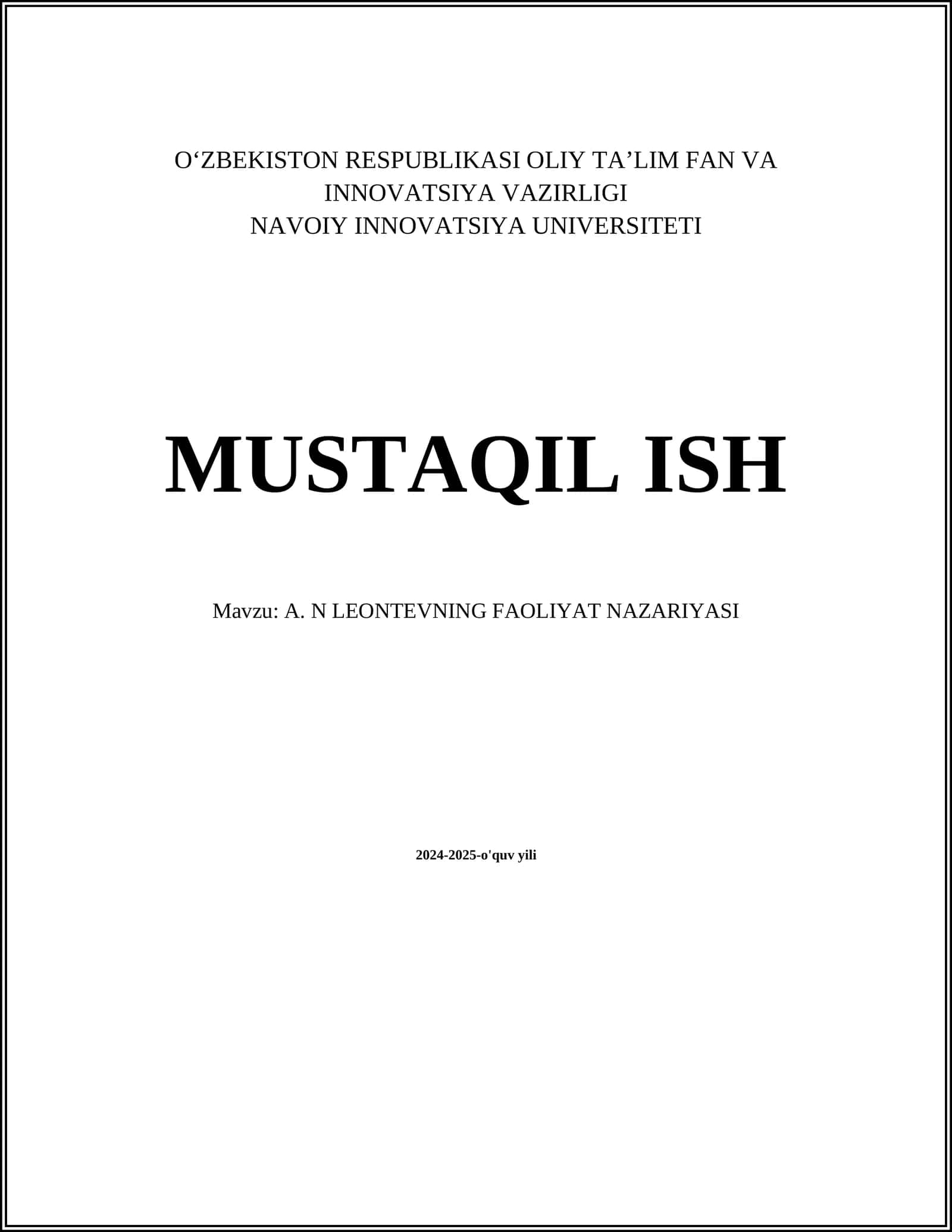 MUSTAQIL ISH Mavzu: A. N LEONTEVNING FAOLIYAT NAZARIYASI