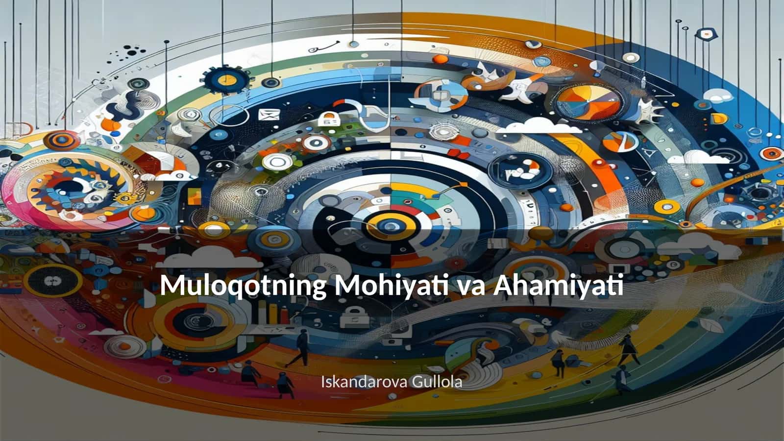 Muloqotning Mohiyati va Ahamiyati