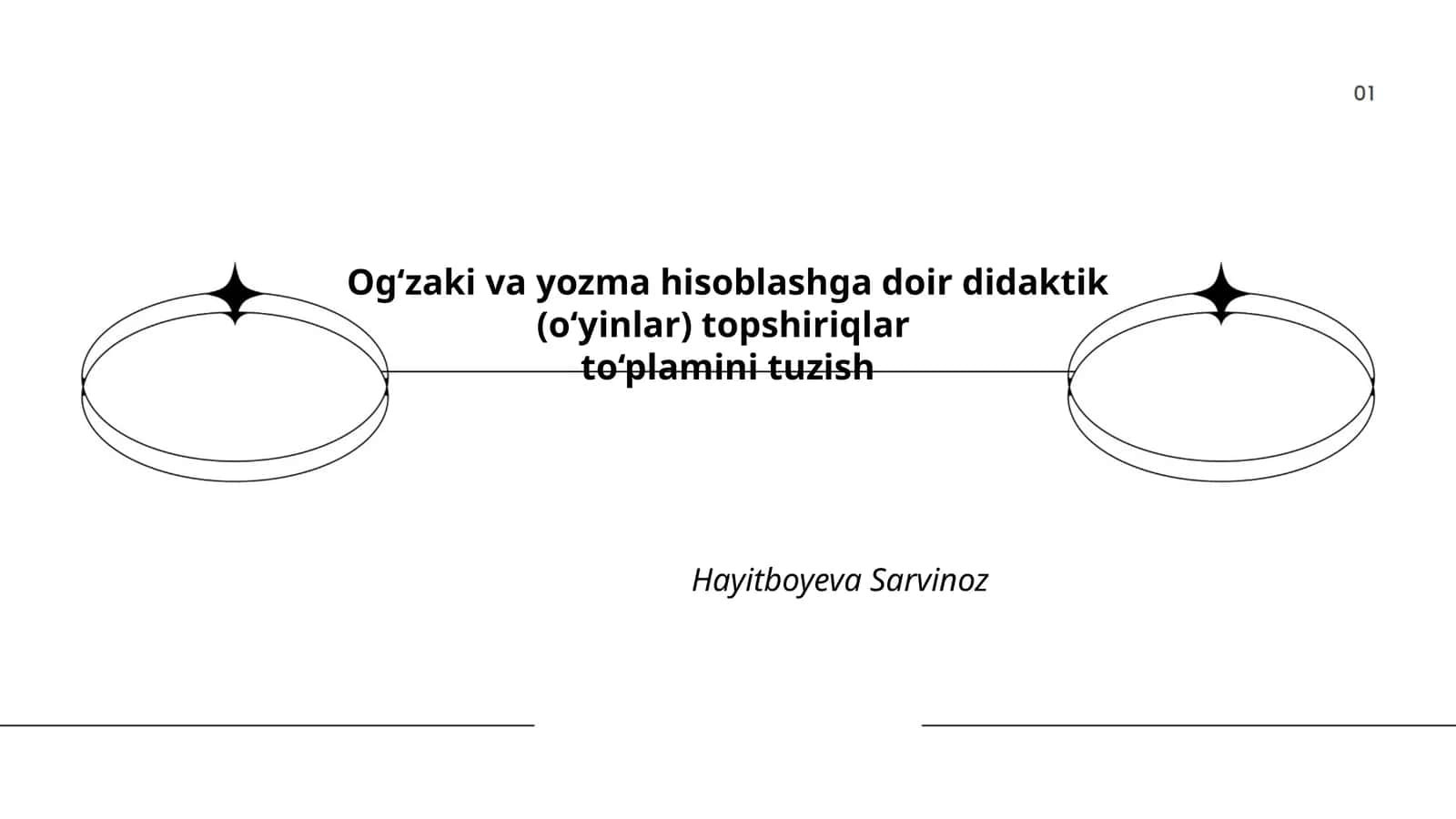 Og‘zaki va yozma hisoblashga doir didaktik (o‘yinlar) topshiriqlar to‘plamini tuzish