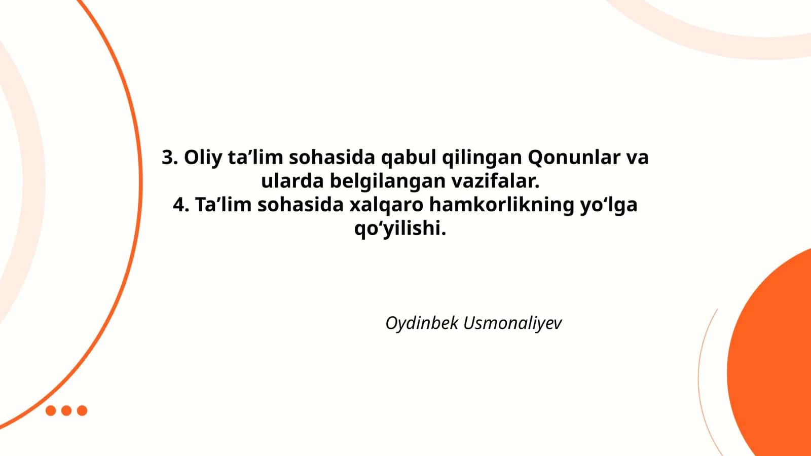 Oliy taʼlim sohasida qabul qilingan Qonunlar va ularda belgilangan vazifalar
