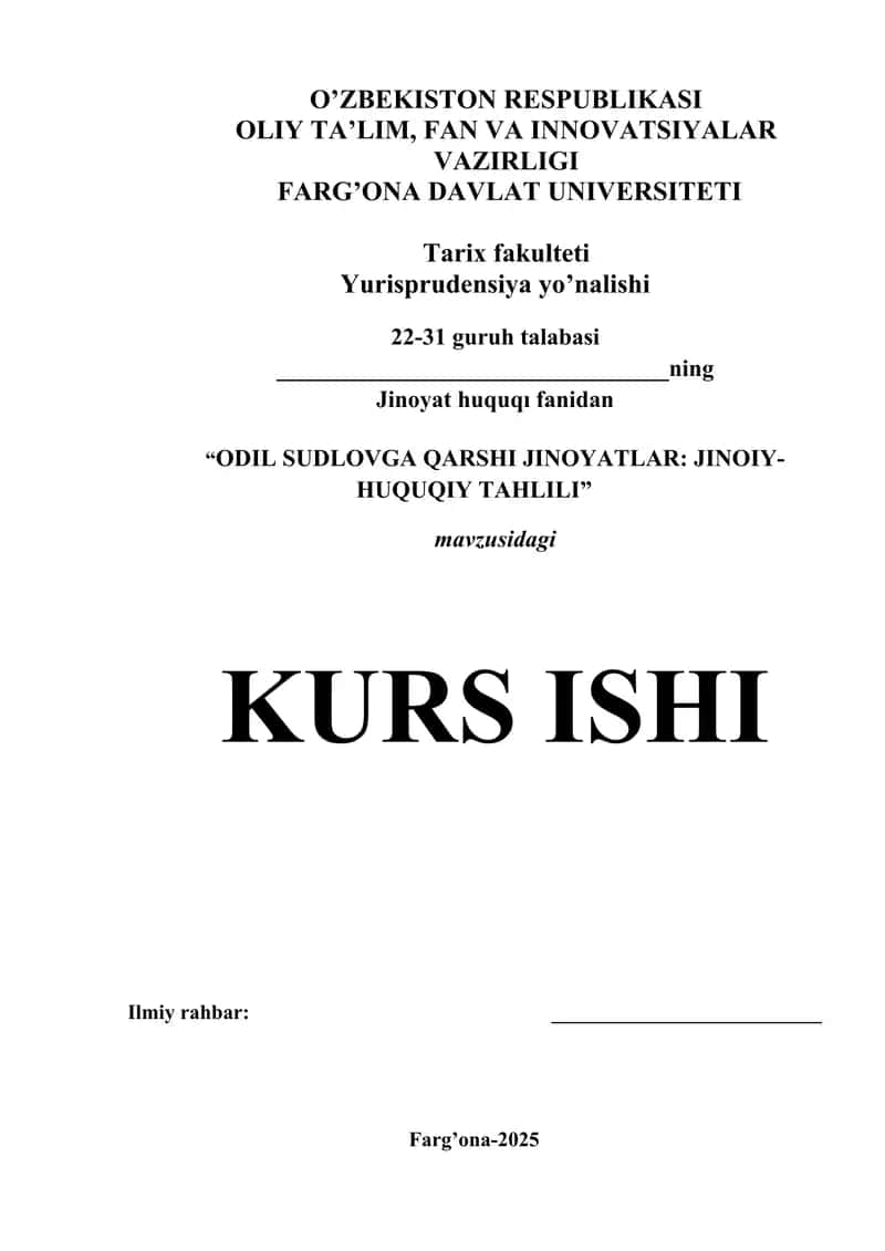 ODIL SUDLOVGA QARSHI JINOYATLAR: JINOIY-HUQUQIY TAHLILI KURS ISHI