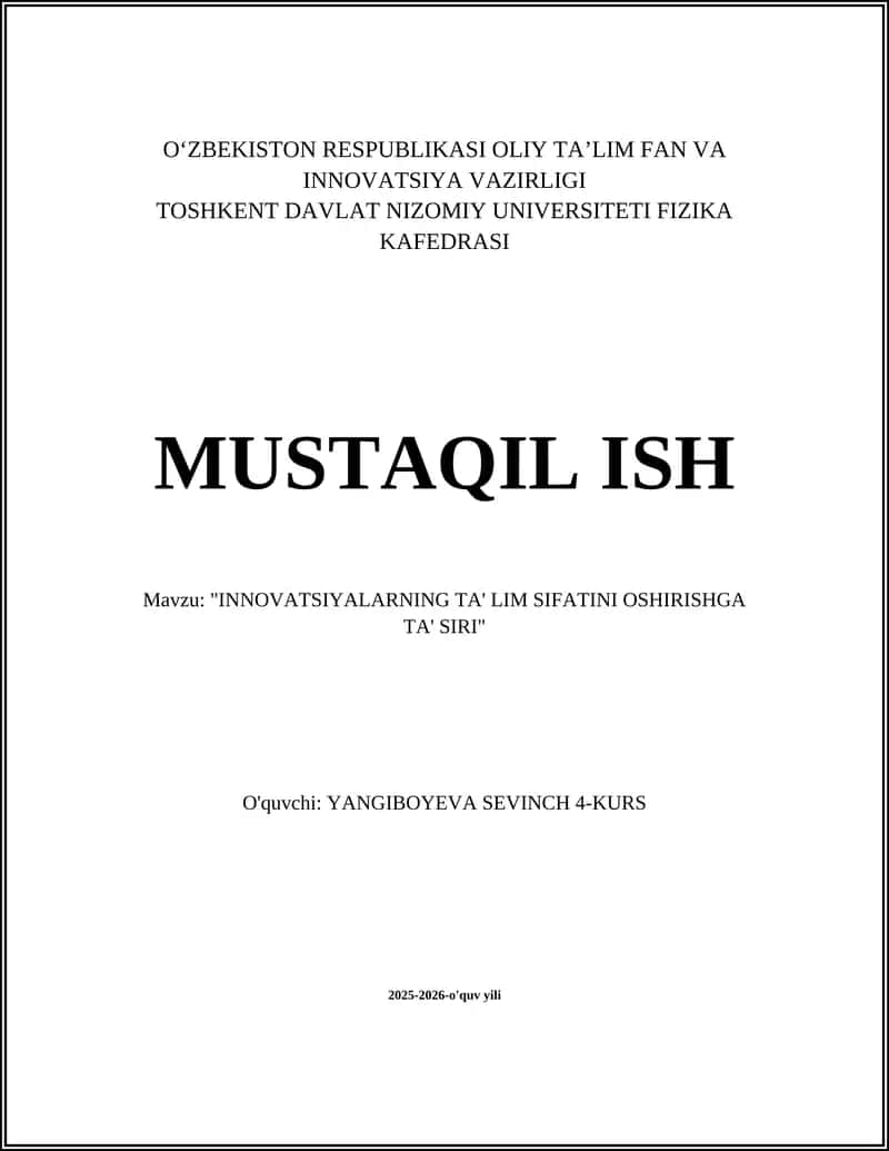 "INNOVATSIYALARNING TA' LIM SIFATINI OSHIRISHGA TA' SIRI"