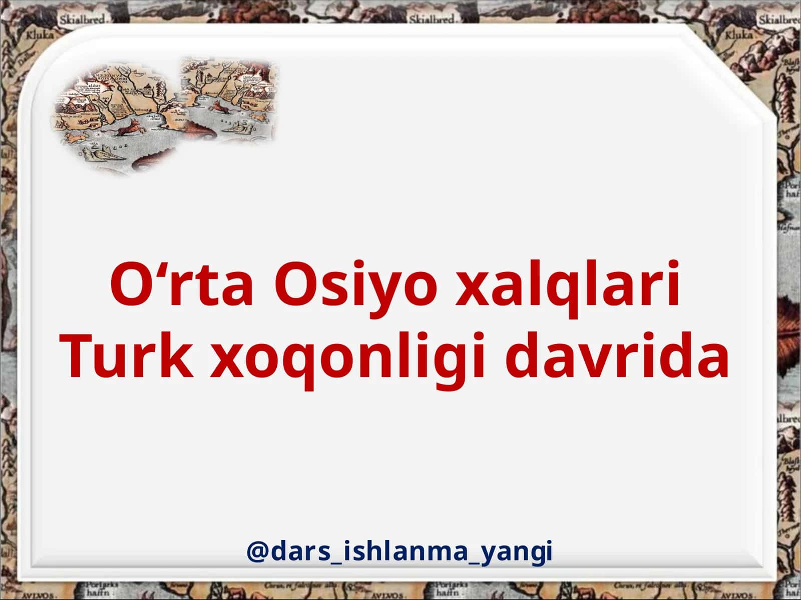 Turk xoqonligining va qabilalar kelib chiqishi