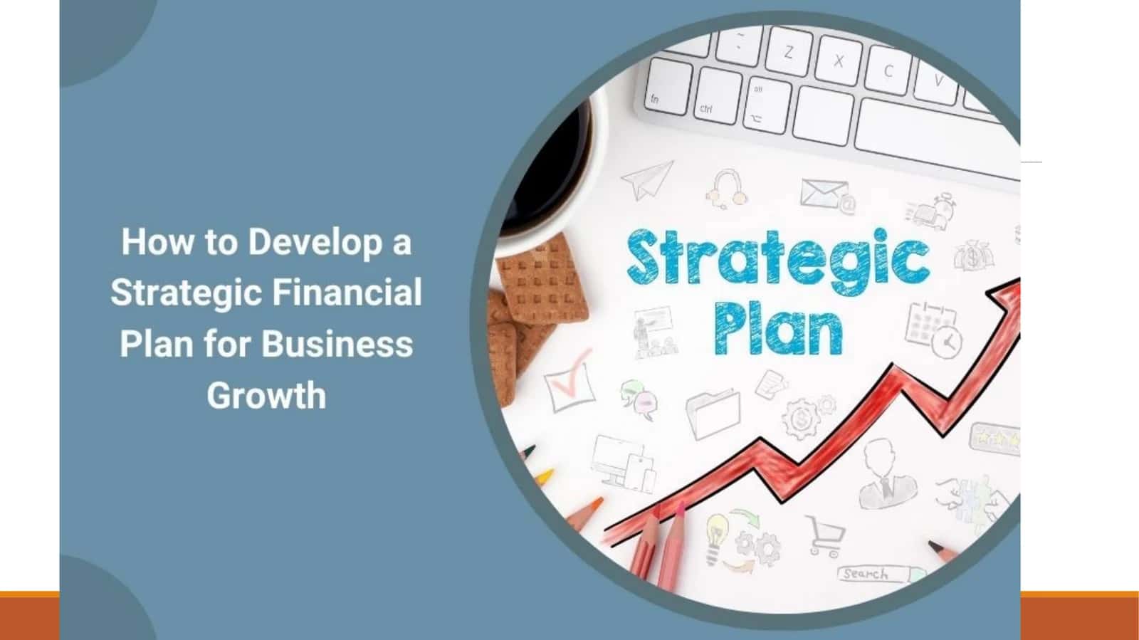 Financial Planning: A Strategic Blueprint