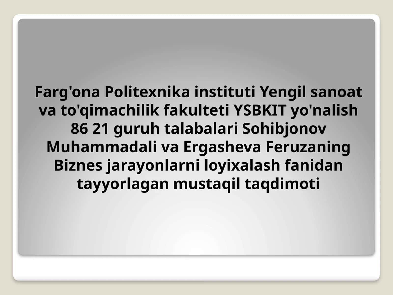 Biznes jarayonlarni loyixalash