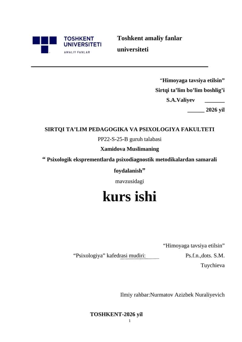 Psixologik eksprementlarda psixodiagnostik metodikalardan samarali foydalanish.