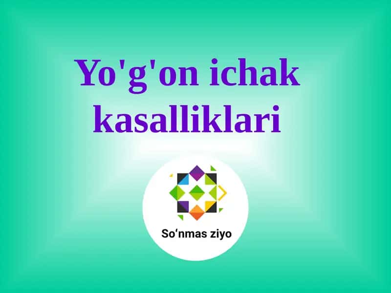 Yo'g'on ichak kasalliklari