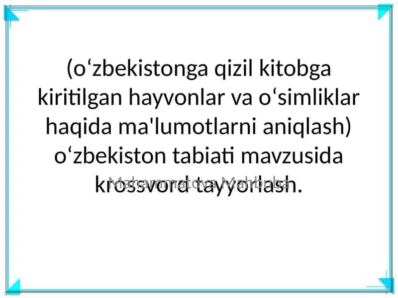 O'zbekiston tabiati mavzusida krossvord tayyorlash