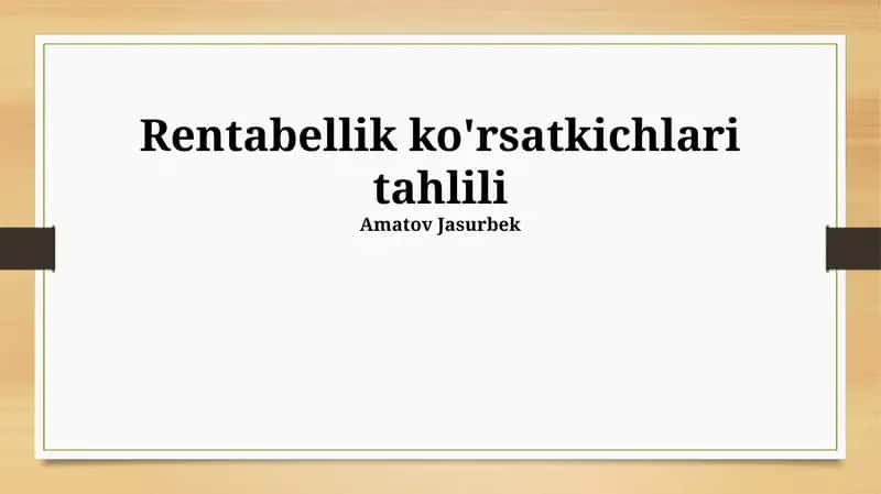 Rentabellik ko'rsatkichlari tahlili